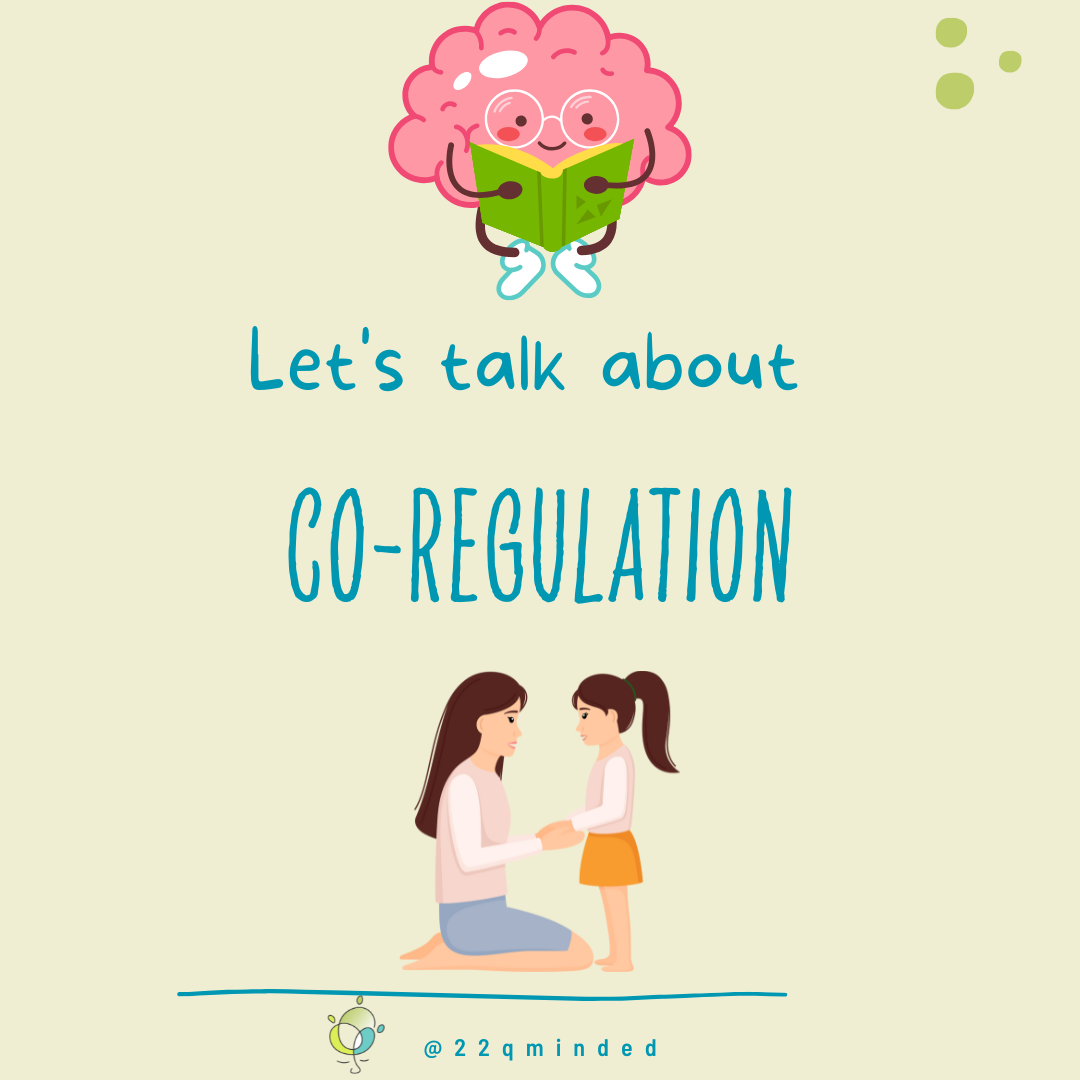 The Power of Parent-Child Co-Regulation - 22qMinded