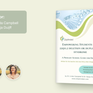 Primary School Guide: Empowering Students with 22q11.2 deletion or duplication syndrome